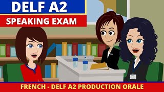 Delf A2 Production Orale  French Speaking Exam Practice [upl. by Dugaid]