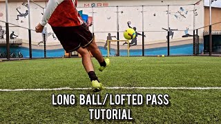 How to hit a lofted pass  Soccer long pass technique  Lofted pass tutorial [upl. by Anoerb]