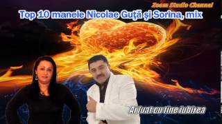 TOP 10 MANELE NICOLAE GUTA SI SORINA MIX ZOOM STUDIO [upl. by Zahavi452]