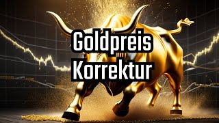 Goldpreis vor dem Ausbruch  Korrektur dauert an beim XAUUSD [upl. by Nottarts]