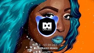 Spice  So Mi Like It Limitlezz Remix [upl. by Ayom]