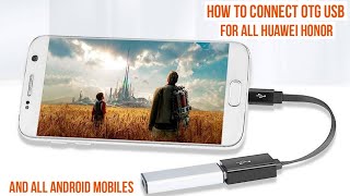 how to connect otg honor mobile otg connect x5 plus 100 pro play 50  huawei phone otg setting [upl. by Ayn990]