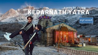 KEDARNATH YATRA 2023  The complete Story 🕉️ 🙏 [upl. by Ettelocin]