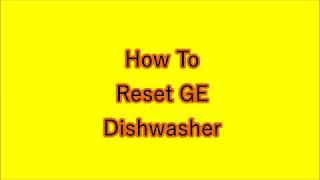 How to reset GE Dishwasher that is not turning on [upl. by Pacifa]