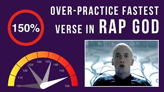 Learn Eminems Fastest Verse In Rap God OverPracticing Mode 150 Speed [upl. by Marcus]