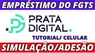 EMPRÉSTIMO DO FGTS PRATA DIGITAL APRENDA COMO FAZER PASSO A PASSO [upl. by Edita]