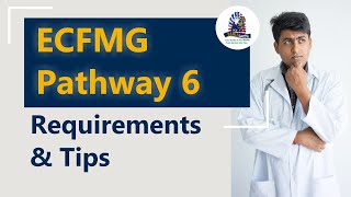 ECFMG pathway 6 requirements for 2022 match What you need to know [upl. by Oren]