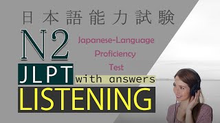 JLPT N2 Listening Test FULL with Answers N2聴解 [upl. by Nonnahs]