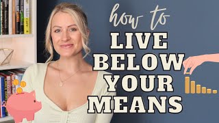 How To Live Below Your Means To Save Money amp Reduce Your Cost Of Living 2023 Practical Frugal Tips [upl. by Melonie419]