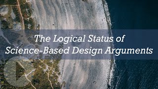 The Logical Status of ScienceBased Design Arguments  Stephen Meyer [upl. by Emilio534]