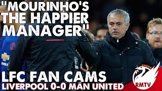 Liverpool v Man United 00  Mourinho’s The Happier Manager  LFC Fan Cam [upl. by Edric]