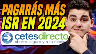 ðŸ‘Ž PAGARÃS 10 VECES MÃS EN IMPUESTOS ISR en 2024 en Cetes Sofipos y Renta Fija [upl. by Ehr]