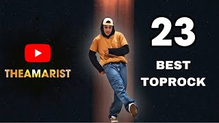 TOPROCK TUTORIAL  23 AMAZING TOPROCK  BREAKDANCE TUTORIAL  BBOY TOPROCK COMPILATION  THEAMARIST [upl. by Dumah]