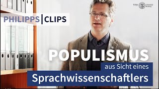 PhilippsClips  Populismus Ein Sprachwissenschaftler [upl. by Nager]