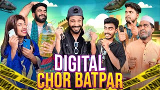 Digital Chor Batpar  Bangla Funny Video  Bhai Brothers  It’s Abir  Salauddin  Rashed [upl. by Auot]