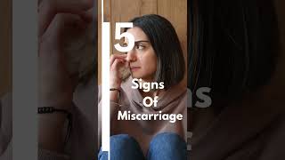 5 Symptoms of Miscarriage [upl. by Acinnad]