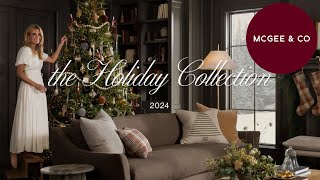 Unveiling the McGee and CO Holiday 2024 Collection [upl. by Naired585]