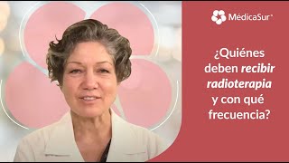 ¿Todas las pacientes de cáncer de mama deben recibir radioterapia [upl. by Sonnnie]