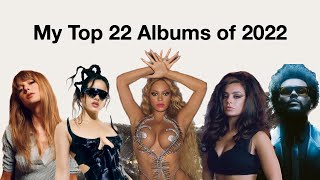 My Top Albums of 2022 [upl. by Ennaear550]