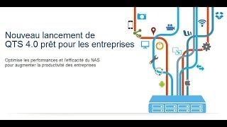 QNAP QTS 40  Optimise les performances du NAS pour augmenter la productivité des entreprises [upl. by Treiber661]