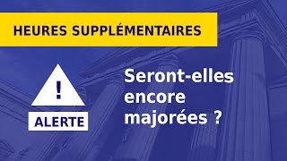 RÉMUNÉRATION DES HEURES SUPPLÉMENTAIRES [upl. by Ladonna]