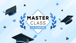 Masterclass avec le Professeur  Le contre [upl. by Ecneralc]