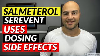 Salmeterol Serevent  Pharmacist Review  Uses Dosing Side Effects [upl. by Yve]