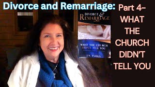 Part 4 Divorce amp Remarriage What the Church Didnt Tell YouRepentance to GODquotAdulterous Marriagequot [upl. by Mccourt]