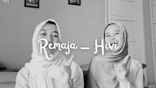 Remaja  Hivi Cover by Agni dan Sasi 𐙚 ‧₊˚ ⋅ [upl. by Sherrie]