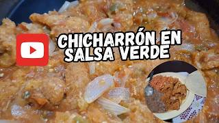 CHICHARRON EN SALSA VERDE [upl. by Anilrac]