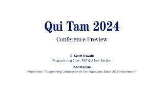 quotQui Tam 2024quot Panel Preview  Burgeoning Landscape of Tax Fraud and State AG Enforcement [upl. by Wadell]