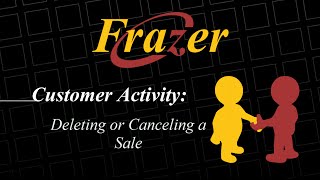 Frazer Tutorial  Deleting or Canceling a Sale [upl. by Ib]