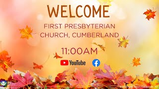 Sunday WorshipFirstPresCumberlandMD November 5 2023 [upl. by Hares]