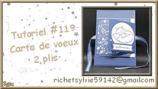 Tutoriel 119 carte voeux 2 plis [upl. by Nazarius]