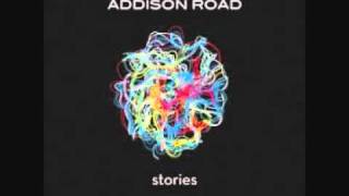 Addison Road  Wont Let Me Go [upl. by Rita]