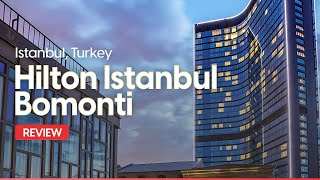 Hilton Istanbul Bomonti Hotel Review Is It Worth It [upl. by Anifesoj]