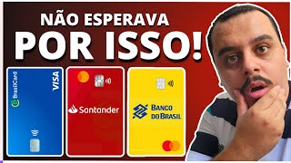 ATENÃ‡ÃƒO NEM O MAIS OTIMISTA ESPERA POR ISSO NO CARTÃƒO DE CRÃ‰DITO DO SANTANDER E BANCO DO BRASIL [upl. by Dnaltiac]