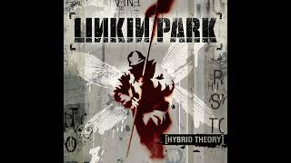 Linkin Park  Hybrid Theory Full Album [upl. by Yenitirb]