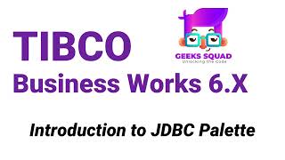 TIBCO BW6 Tutorial Introduction to JDBC Palette [upl. by Ynnos155]