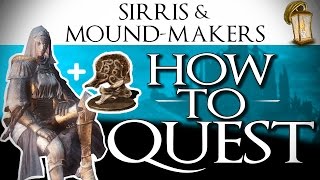 Sirris Questline amp MoundMakers Covenant Item  Dark Souls 3 GUIDE [upl. by East]