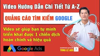 Hướng dẫn quảng cáo tìm kiếm Google Ads 2023 chi tiết nhất từ AZ [upl. by Wesle11]