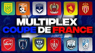 🔴 MULTIPLEX COUPE DE FRANCE  NANTESLAVAL  BORDEAUXNICE RODEZMONACOTRELISSACBRESTVAFCPFC [upl. by Yrailih]