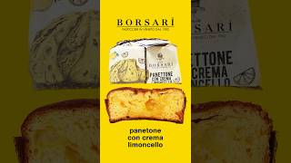 PROVEI Panetone BORSARI Crema de Limoncello italiano 🇮🇹 [upl. by Shue]