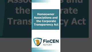 Homeowner Associations and the Corporate Transparency Act [upl. by Khano963]