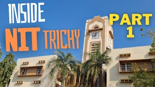 NIT TRICHY CAMPUS TOUR PART1 GLIMPSE [upl. by Shir]