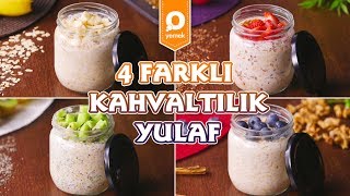 4 Farklı Kahvaltılık Yulaf  Kahvaltı Tarifleri [upl. by Slin225]