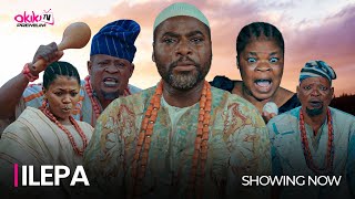 ILEPA  Latest 2023 Yoruba Movie Starring Ibrahim Chatta Peju Ogunmola Bose Akinola Mubo Lawal [upl. by Aiyt]