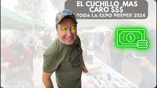 El Cuchillo mas caro en la expo prepper 2024 cdmx [upl. by Noivert]