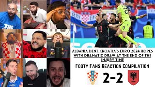 FOOTY FANS React to CROATIA 22 ALBANIA  EURO 2024  Group B Round 2  19062024 [upl. by Napas506]