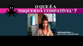 O que é a Esquerda Compativel [upl. by Eizzik]